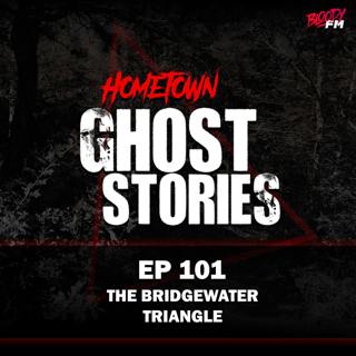 EP 101 - The Bridgewater Triangle | MA