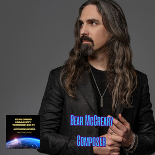 Bear McCreary: The Sound of Epic Worlds
