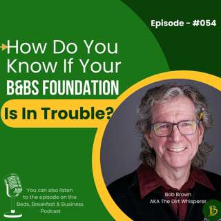 How Do You Know If Your B&Bs Foundation Is In Trouble?-054