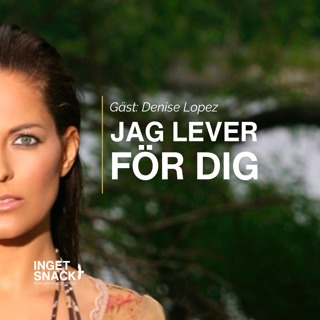 Jag lever för dig - Denise Lopez