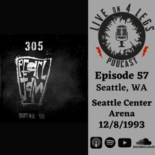 Episode 57: Seattle, WA - 12/8/93