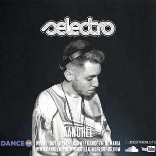 Selectro Podcast #386 w/ Aanghel