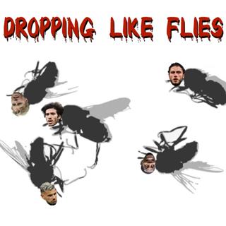 S4 Ep8: Dropping Like Flies