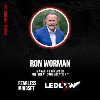 Episode 148 - Reinvent Security and Adapt It for the Future with Ron Worman Part 2