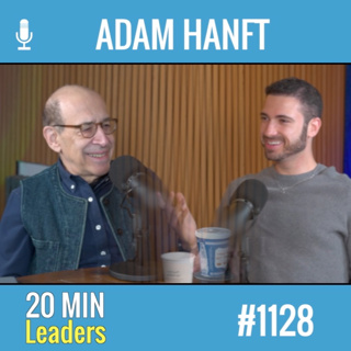 Ep1128: Adam Hanft: Trust Evolution in the Digital Age