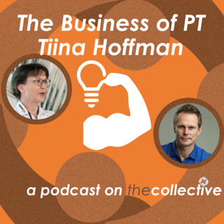 The Business of PT - Tiina Hoffmann