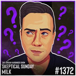 1372: Milk | Skeptical Sunday