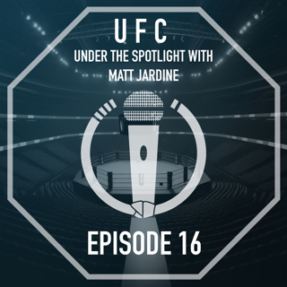 Conversations on Karate present UFC under the spotlight with Matt Jardine - Episode 16 UFC 283