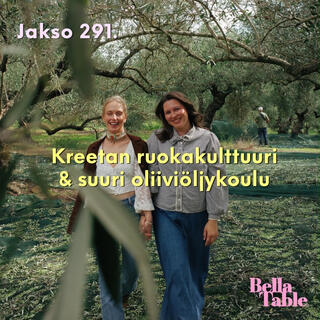 291. Kreetan ruokakulttuuri ja suuri oliiviöljykoulu