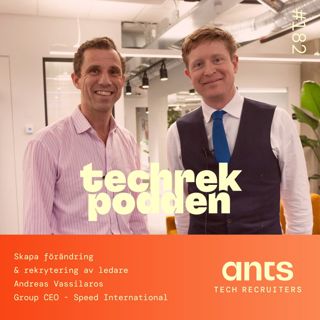 182. Skapa förändring & rekrytering av ledare med Andreas Vassilaros - Group CEO på Speed International