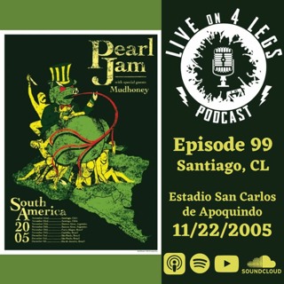 Episode 99: Santiago, CL Night 1 - 11/22/05