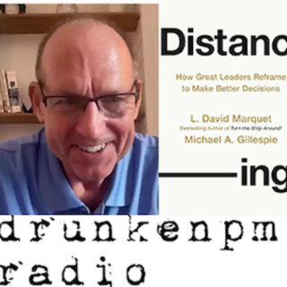 David Marquet - Distancing - How Great Leaders Reframe to Make Better Decisions
