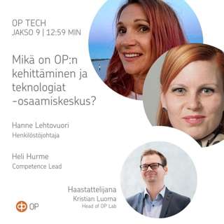 #9 – Mikä on OP:n Kehittäminen ja teknologiat -osaamiskeskus?