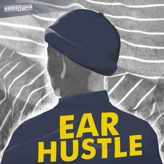 Ear Hustle Podcast: Corny-Ass Episode