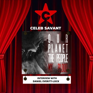 Daniel Everitt-Lock - Our Planet, The People, My Blood