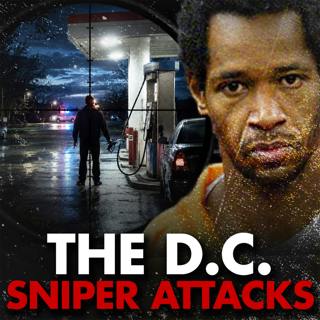 23 Days of Terror: The D.C. Sniper Attacks