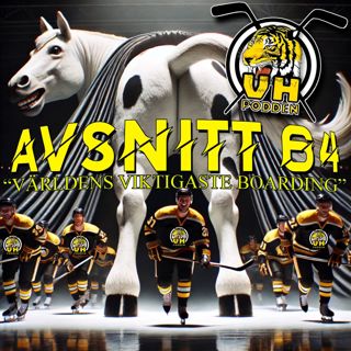 Avsnitt 64 "Världens viktigaste Boarding"
