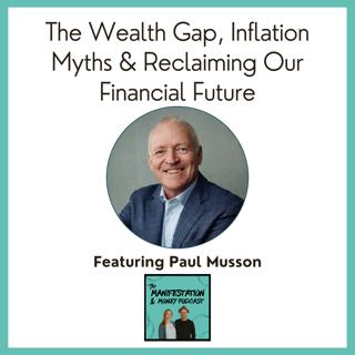 Capital Offense Author Paul Musson on the Wealth Gap, Inflation Myths & Reclaiming Our Financial Future