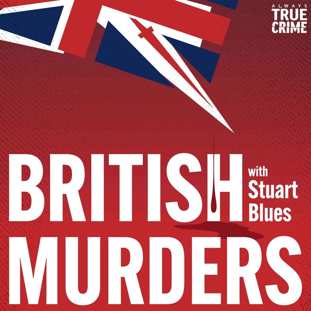 British Murders with Stuart Blues