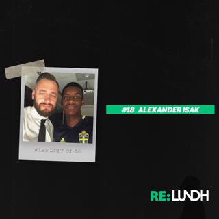 18 Re:Lundh - Alexander Isak