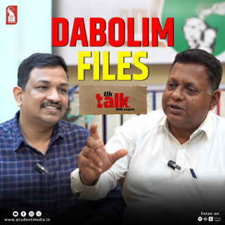 Capt. Viriato Fernandes | South Goa MP | Tik Talk with Loukik | Prudent | 160226