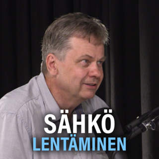 Sähköinen lentäminen ja ilmailun tulevaisuus (Janne Vasama) | Puheenaihe 278