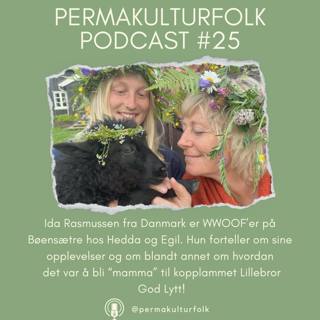 Permakulturfolk #25 Ida Rasmussen