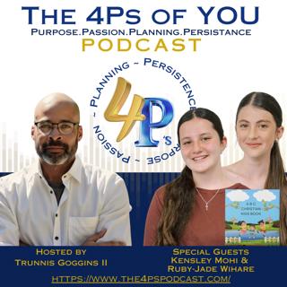🎙️ 4Ps Podcast | Inspiring the Next Generation with Faith & Purpose