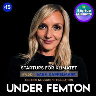 #430 Start-ups för klimatet - Sara Kappelmark