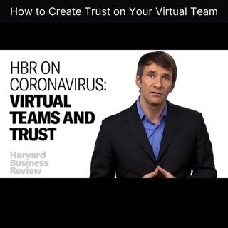 How to Create Trust on Your Virtual Team