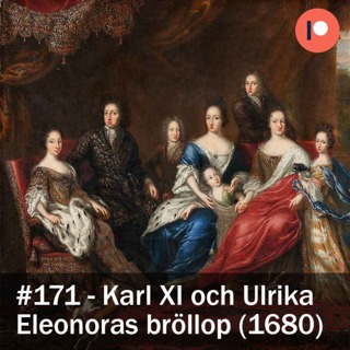 171. Karl XI och Ulrika Eleonoras bröllop (1680)