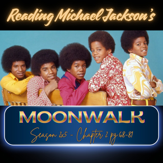 S2x5 Moonwalk Chapter 2, pg. 67-82