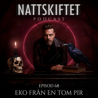Episod 68 - Eko Från En Tom Pir