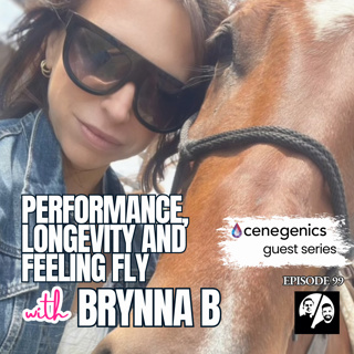 Performance, Longevity and Feeling Fly w/ Brynna B, Ep. 99