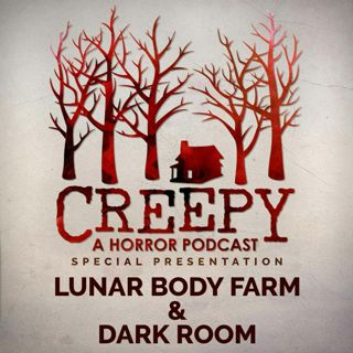 Lunar Body Farm & Dark Room
