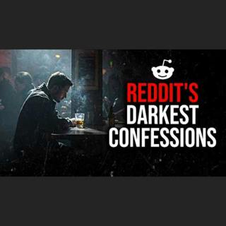 Episode 63: Darkest Reddit Confessions