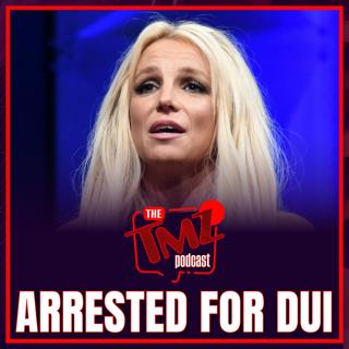 Britney Spears Arrested in California for DUI