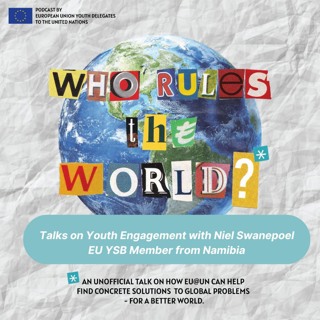 Episode 31 - Talks on Youth Engagement with Niel Swanepoel, EU YSB Member from Namibia