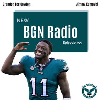 BGN Radio #309: Super Bowl preview: Eagles-Chiefs over/unders