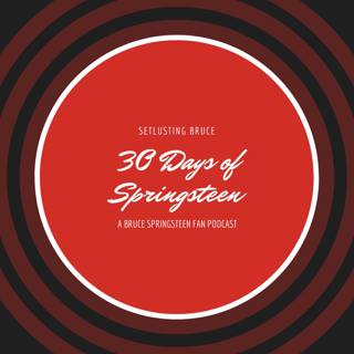 Kicking off 30 Days of Springsteen