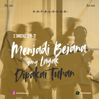 Menjadi Bejana yang Layak Dipakai Tuhan
