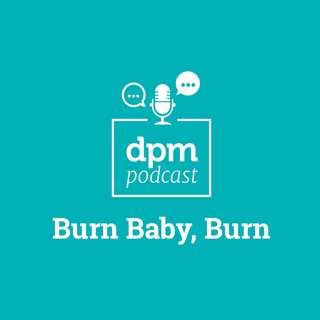 Burn Baby, Burn (With Lynn Winter From Manage Digital)