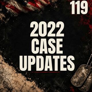119 || 2022 Case Updates