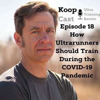Training and the COVID-19 Pandemic with the CTS Coaches⎮KoopCast Episode 18