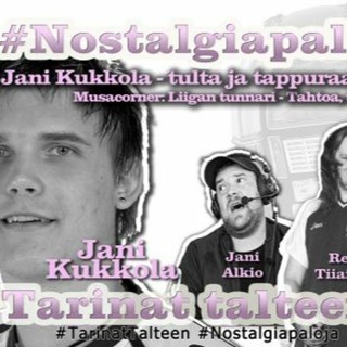 41. Nostalgiapaloja: Jani Kukkolan ura, osa 1