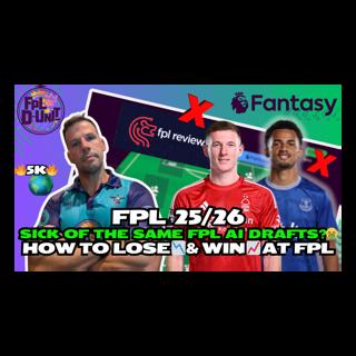 SICK OF THE SAME FPL AI DRAFTS?🤮 | HOW TO LOSE 📉& WIN 📈AT FPL🔥| Fantasy Premier League Tips 2025/26