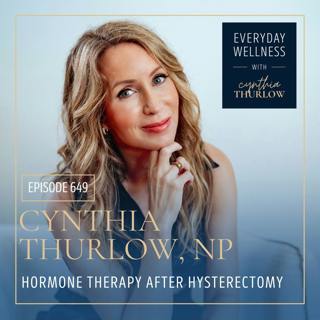 Ep. 649 Hormone Therapy After Hysterectomy |Menopause, Perimenopause, Hormone Health