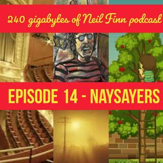 Ep 14 - Naysayers (Milwaukee 2010)