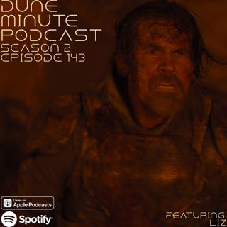 Dune: Part Two - Episode 143
