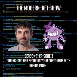 Chainguard and Securing Your Containers with Adrian Mouat